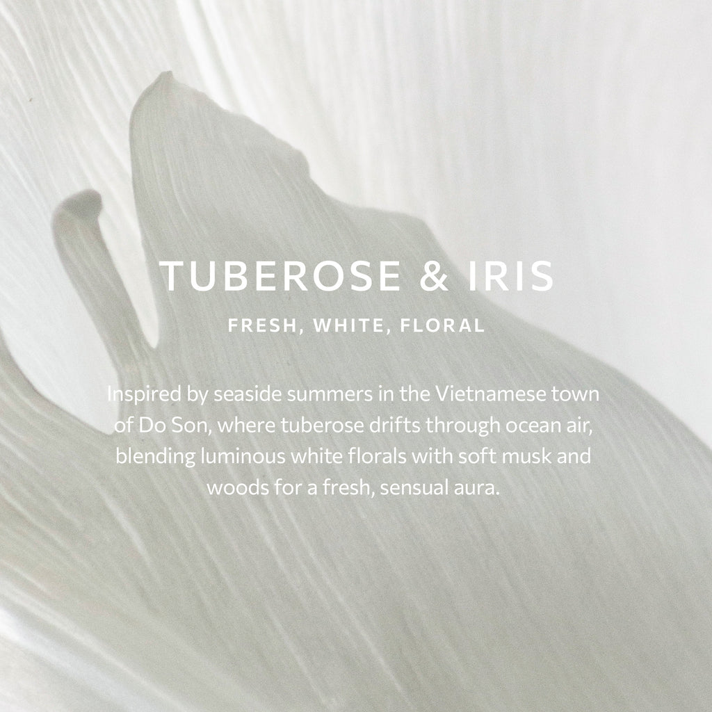 Tuberose & Iris